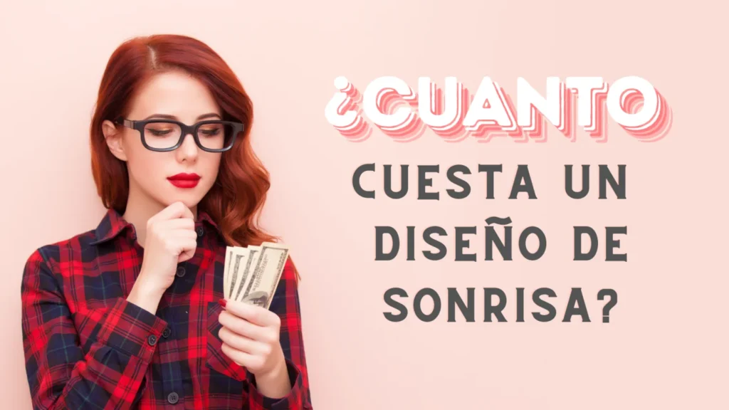Cuánto cuesta un diseño de sonrisa